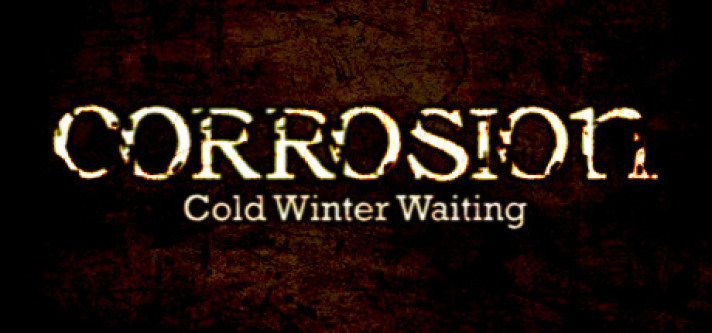 Corrosion: Cold Winter Waiting - Enhanced Edition