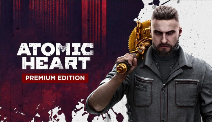 Atomic Heart: Premium Edition
