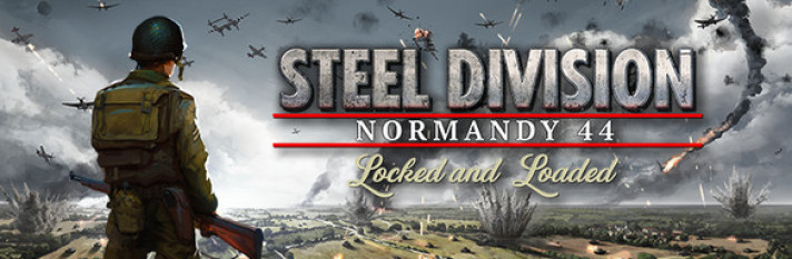 Steel Division: Normandy 44 - Locked & Loaded