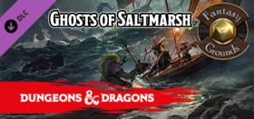 Fantasy Grounds - D&d Ghosts Of Saltmarsh