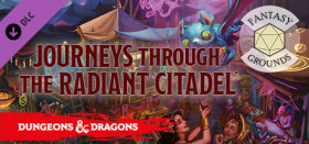 Fantasy Grounds - D&d Journeys Through The Radiant Citadel